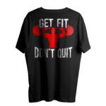 "Get Fit, Don?t Quit" Oversized T-Shirt for Men