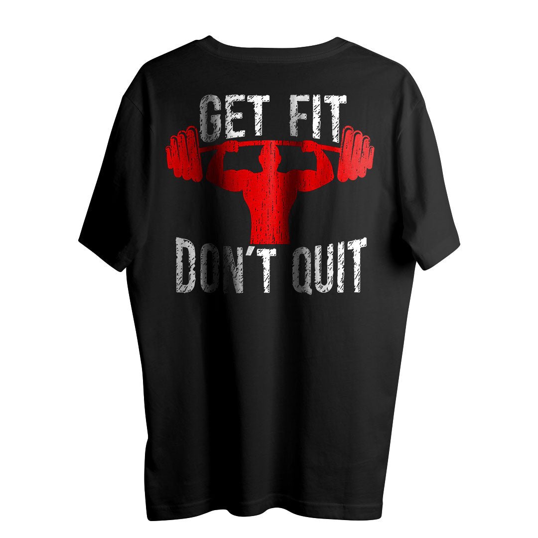 "Get Fit, Don?t Quit" Oversized T-Shirt for Men